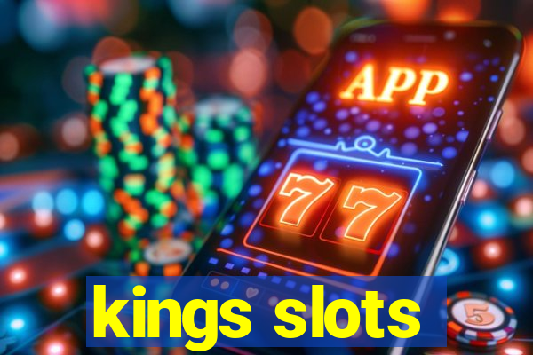 kings slots